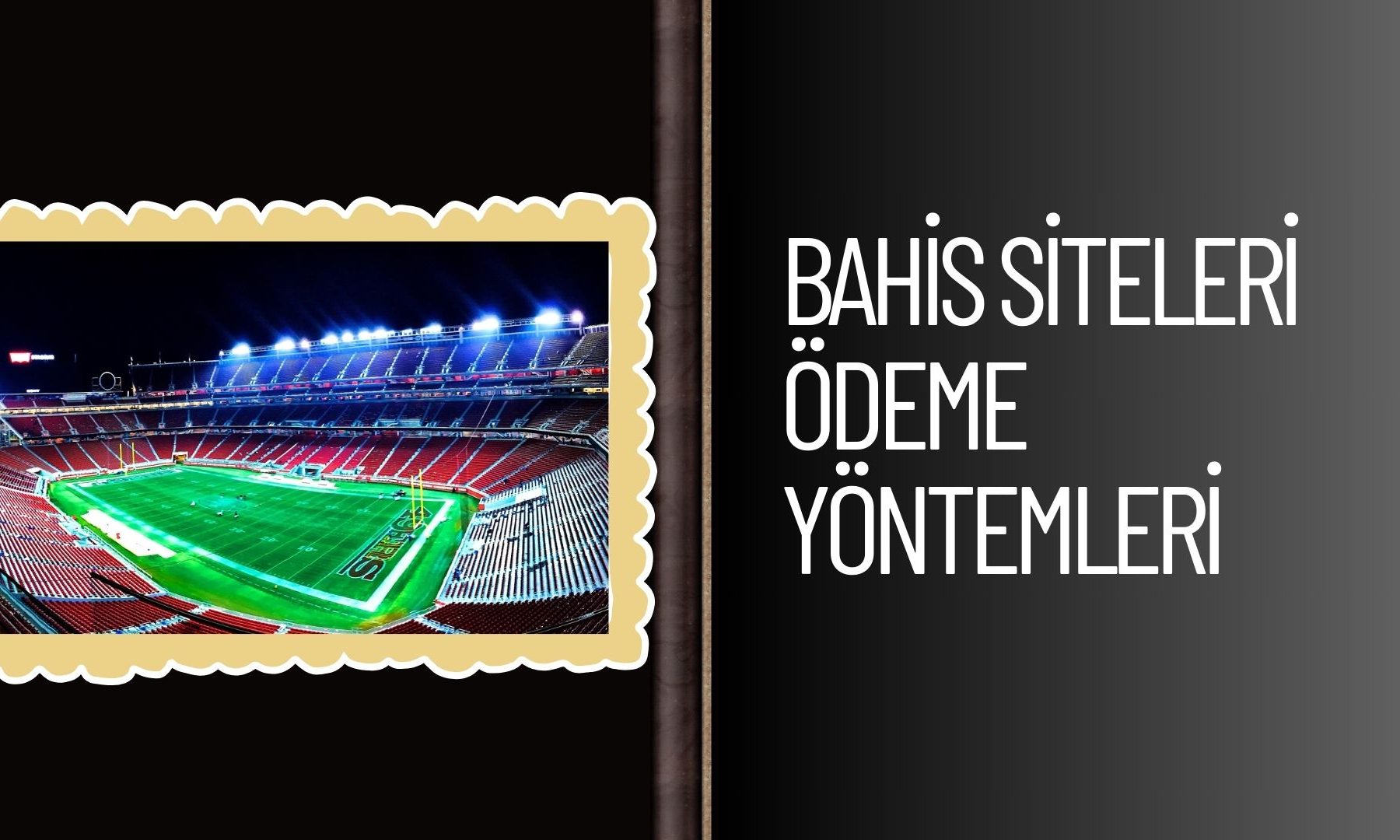 Bahis Siteleri Ödeme Yöntemleri